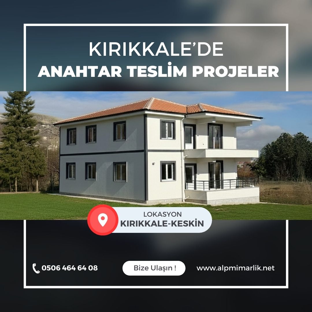 Kırıkkale Keskin Anahtar Teslim İnşaat