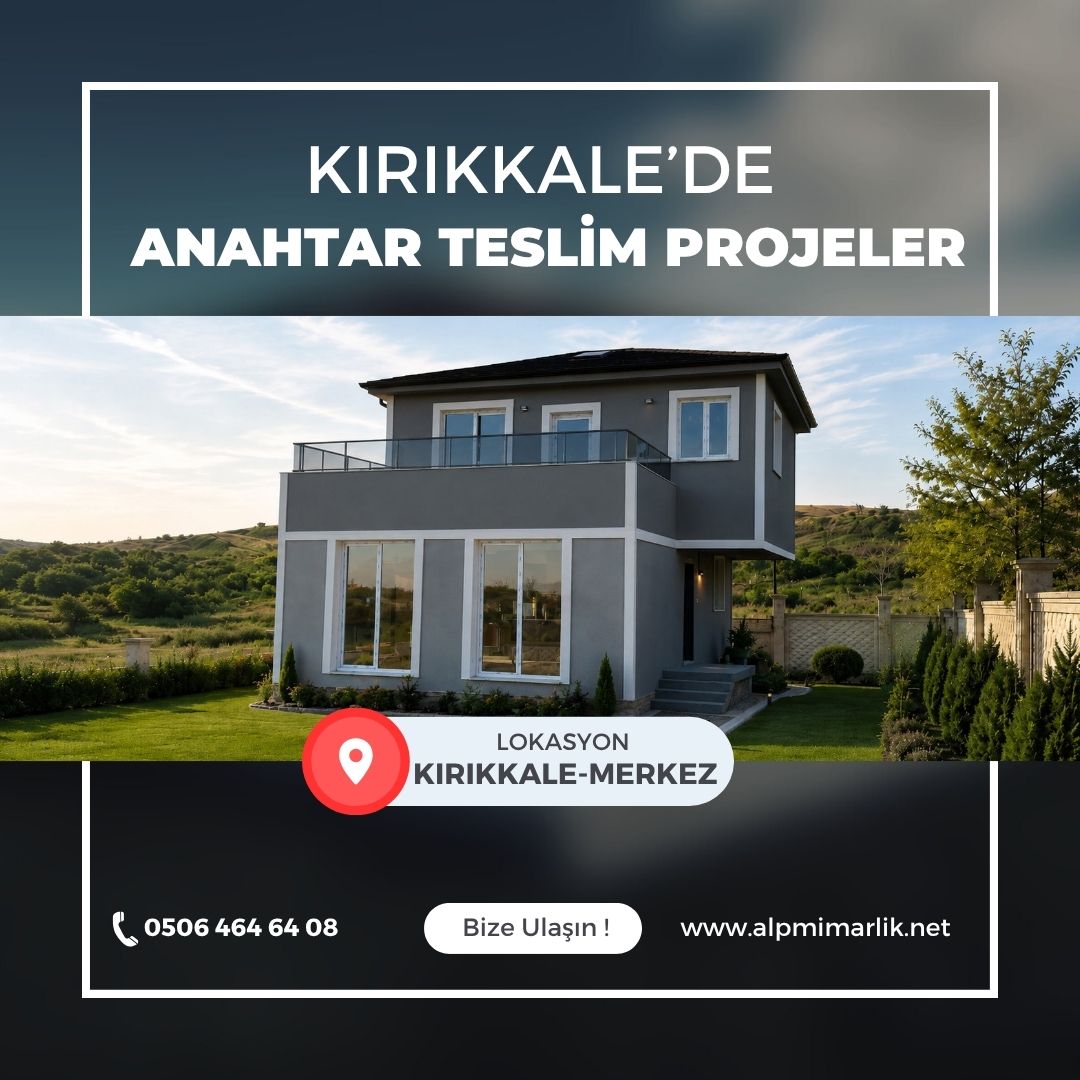 Kırıkkale Merkez Anahtar Teslim İnşaat